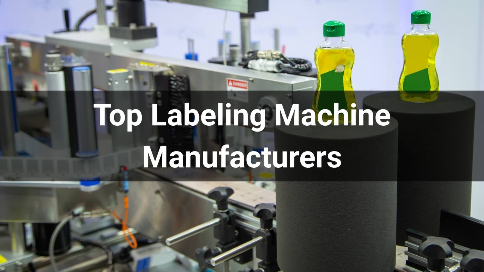 Top 10 Labeling Machine Manufacturers in the World 2025 - SUNSHINE